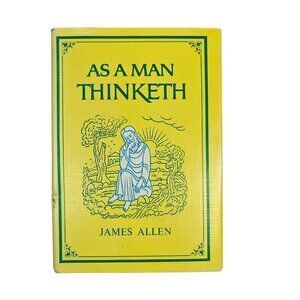 As A Man Thinketh By James Allen Vintage Hardcover Grosset and Dunlap
